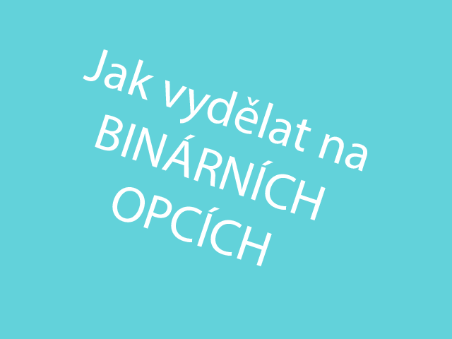 jak-vydelat-na-binarnich-opcich.gif jak-vydelat-na-binarnich-opcich.gif